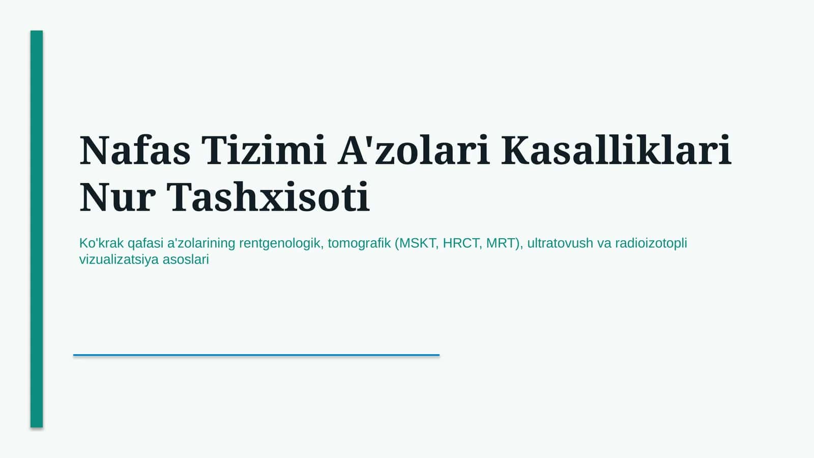 Nafas tizimi kasalliklari nur tashxisoti — rentgen va KT 1