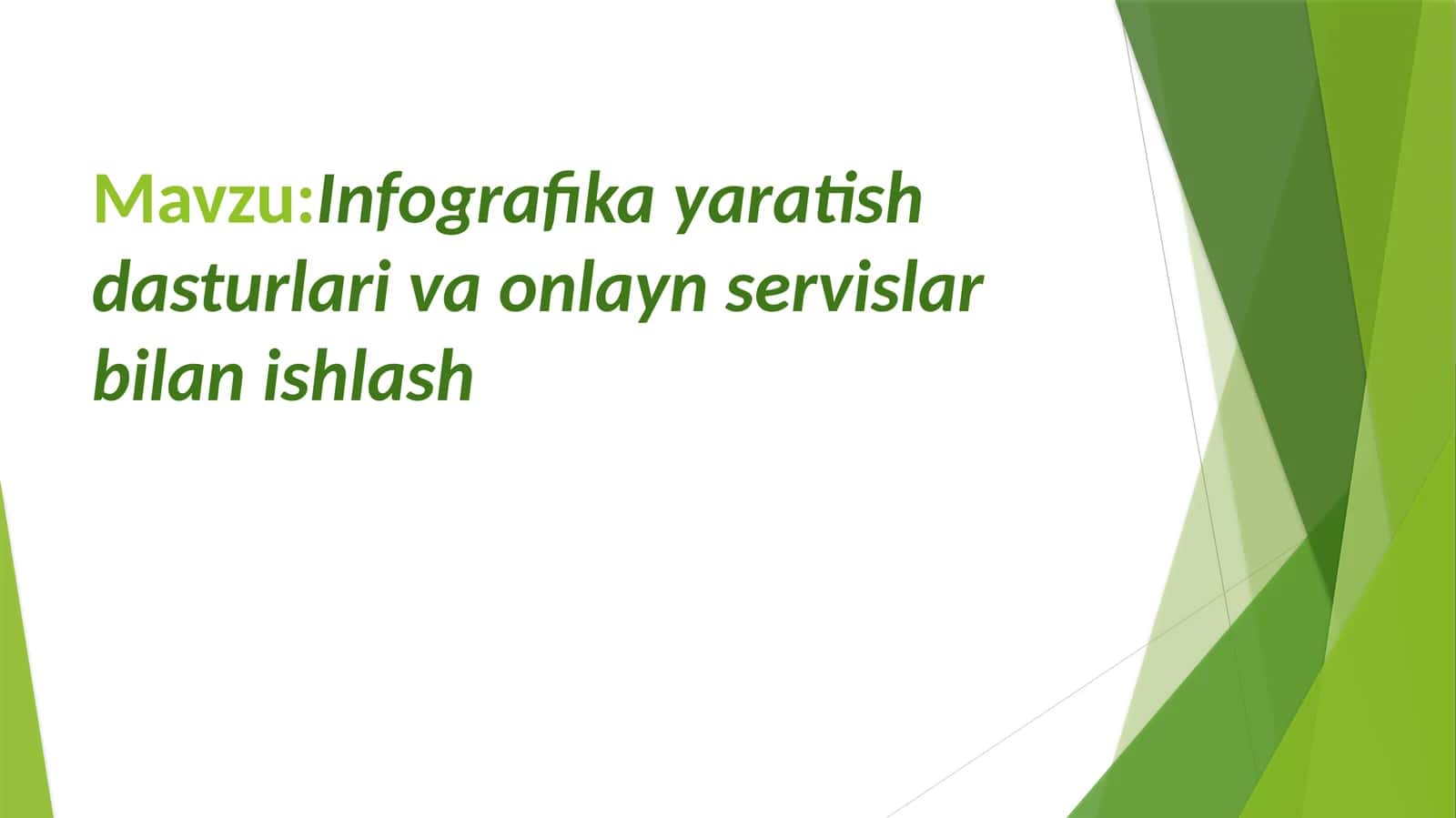 Infografika yaratish dasturlari va onlayn servislar bilan ishlash 1