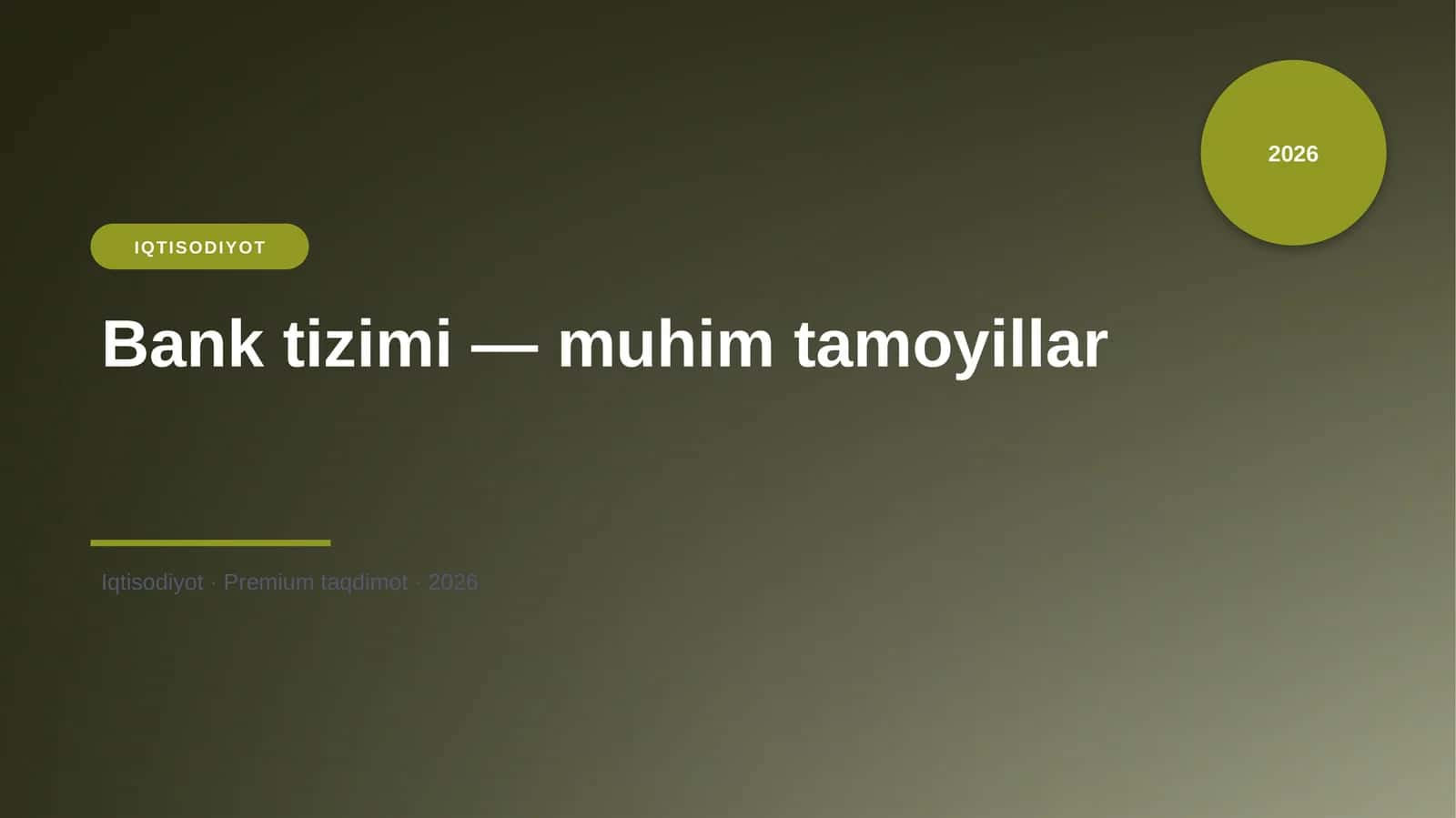 Bank tizimi — muhim tamoyillar 1
