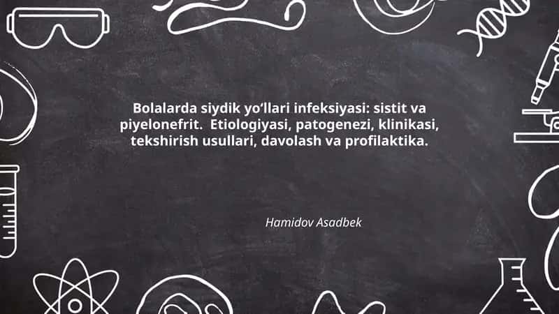 Bolalarda siydik yoʻllari infeksiyasi: sistit va piyelonefrit 1