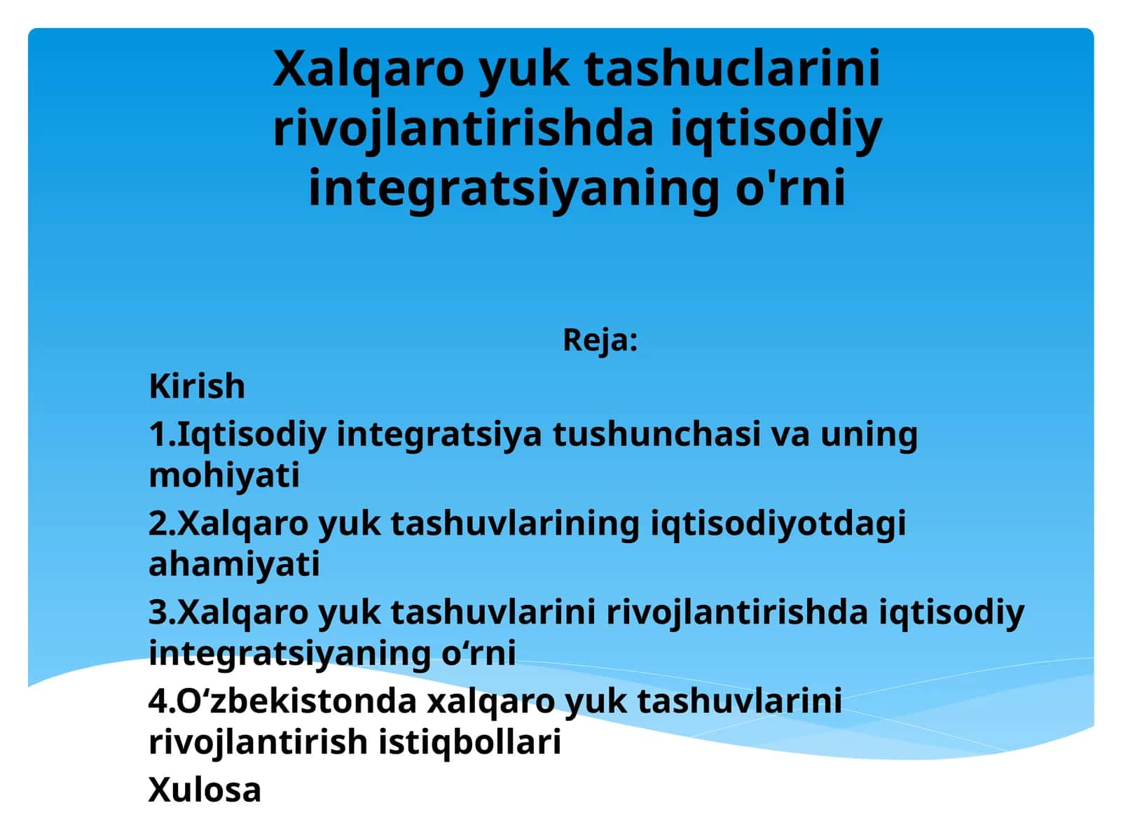 Xalqaro yuk tashuclarini rivojlantirishda iqtisodiy integratsiyaning o'rni 1