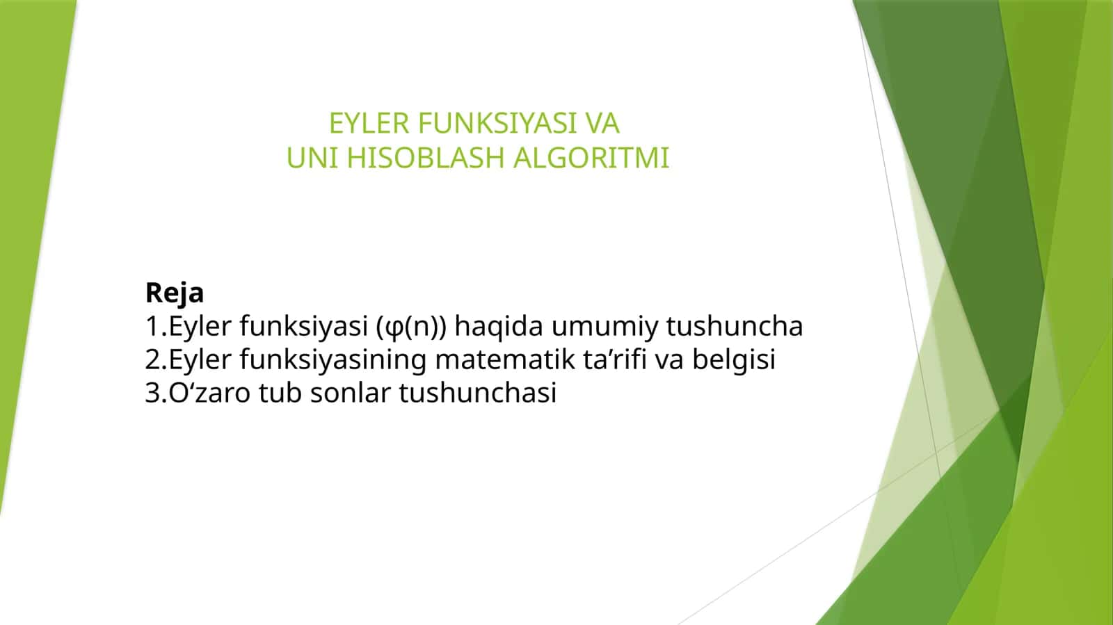 Eyler Funksiyasi va Uni Hisoblash Algoritmi 1