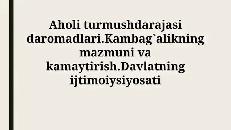 Turmush darajasi va daromadlari 1