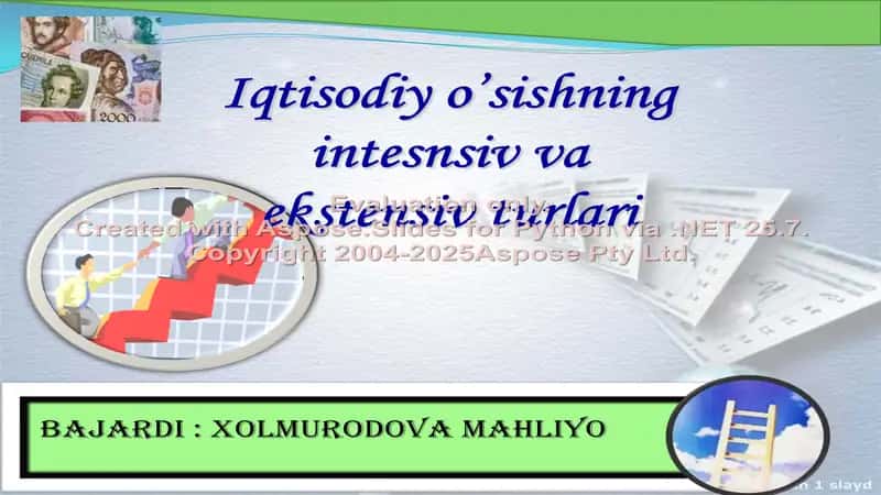 Iqtisodiy o’sishning intesnsiv va ekstensiv turlari 1