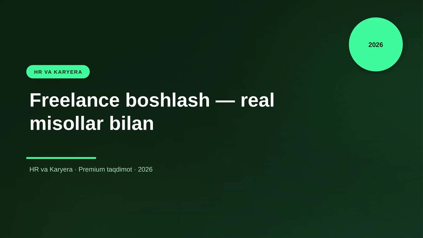 Freelance boshlash — real misollar bilan 1