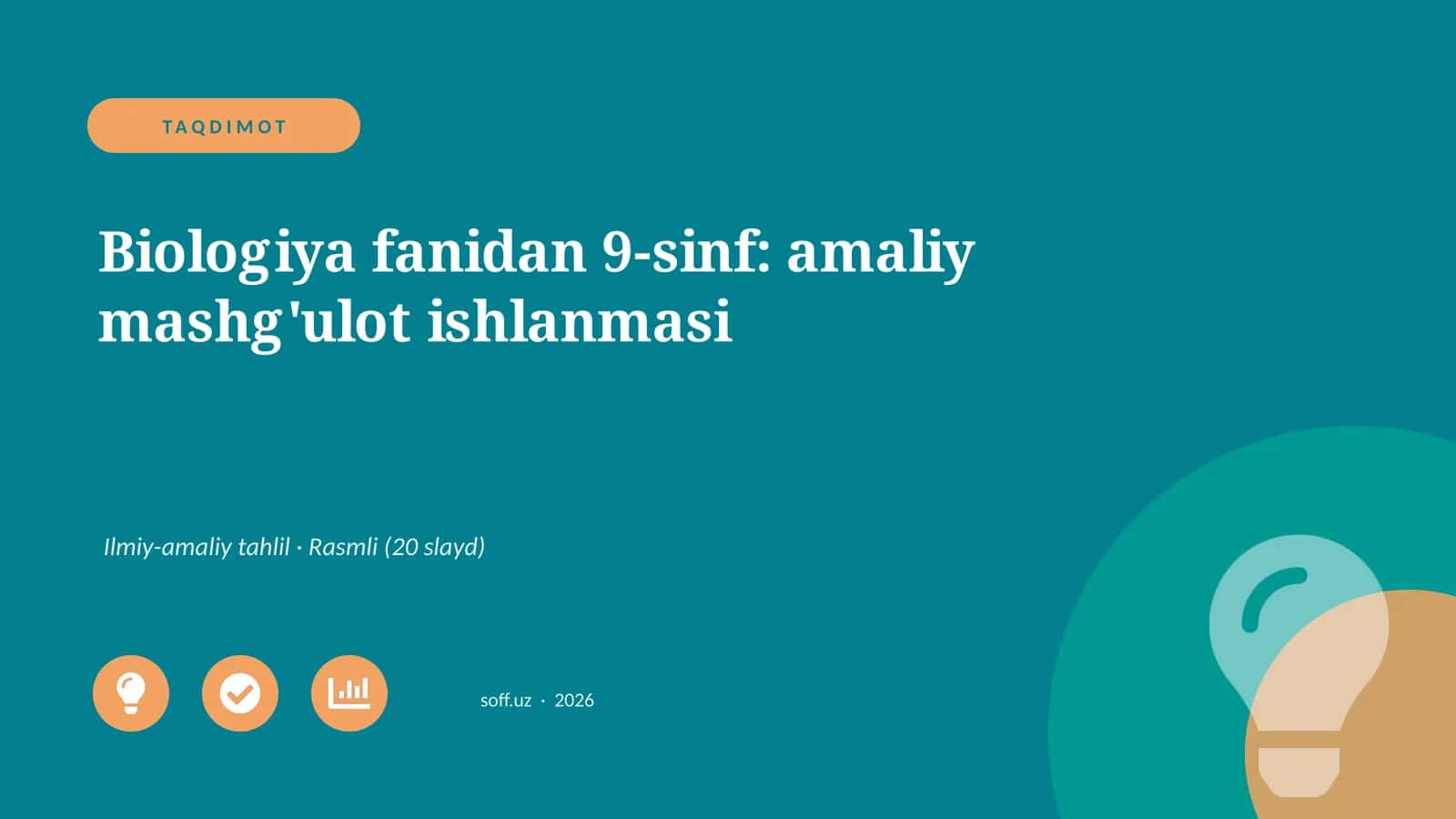 Biologiya fanidan 9-sinf: amaliy mashg'ulot ishlanmasi 1
