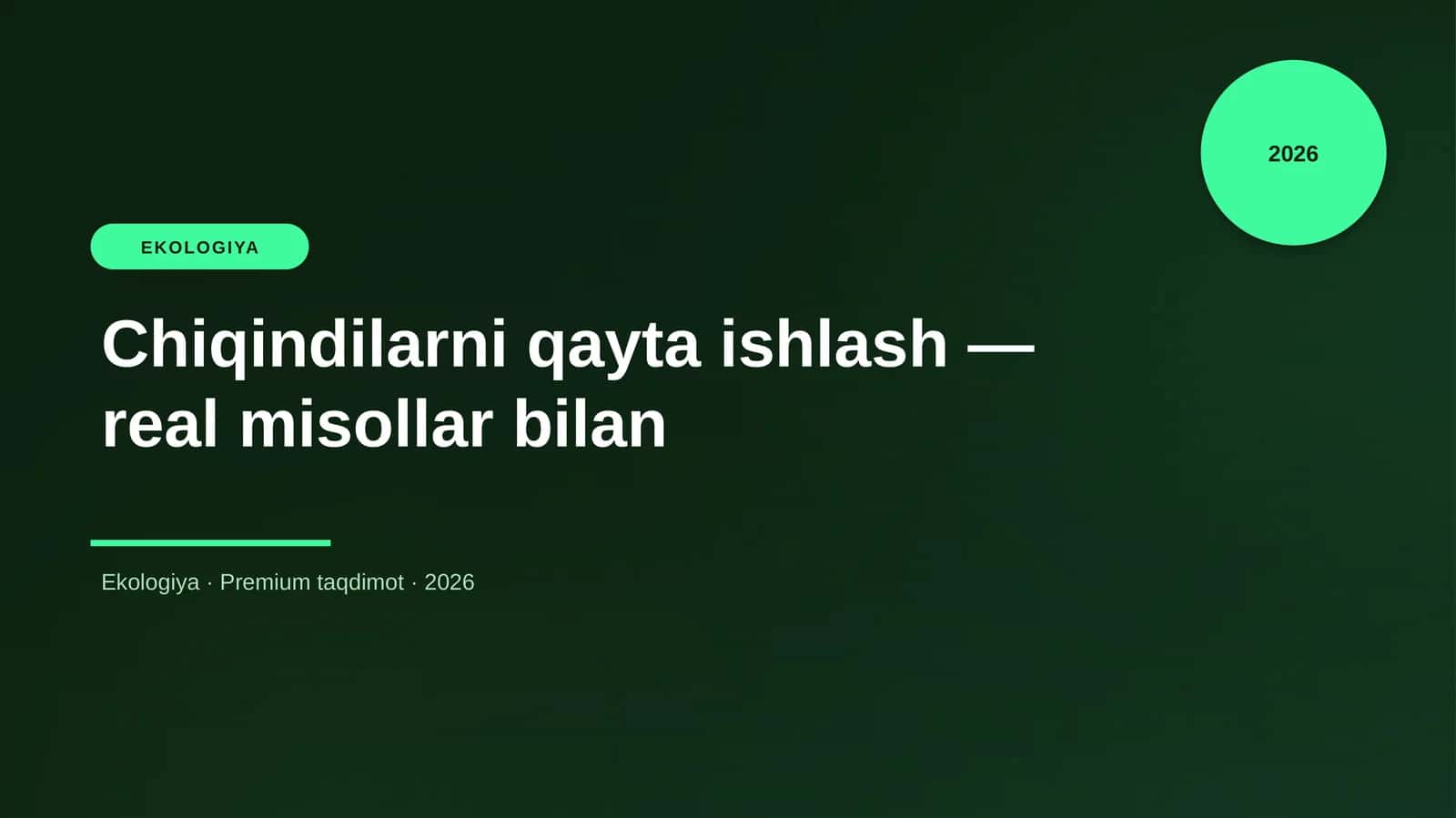 Chiqindilarni qayta ishlash — real misollar bilan 1