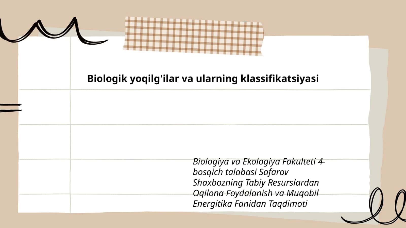 Biologik yoqilg'ilar va ularning klassifikatsiyasi 1