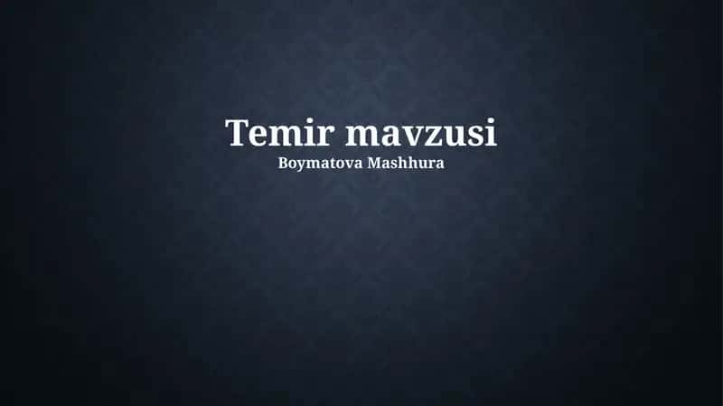 Temir mavzusi 1