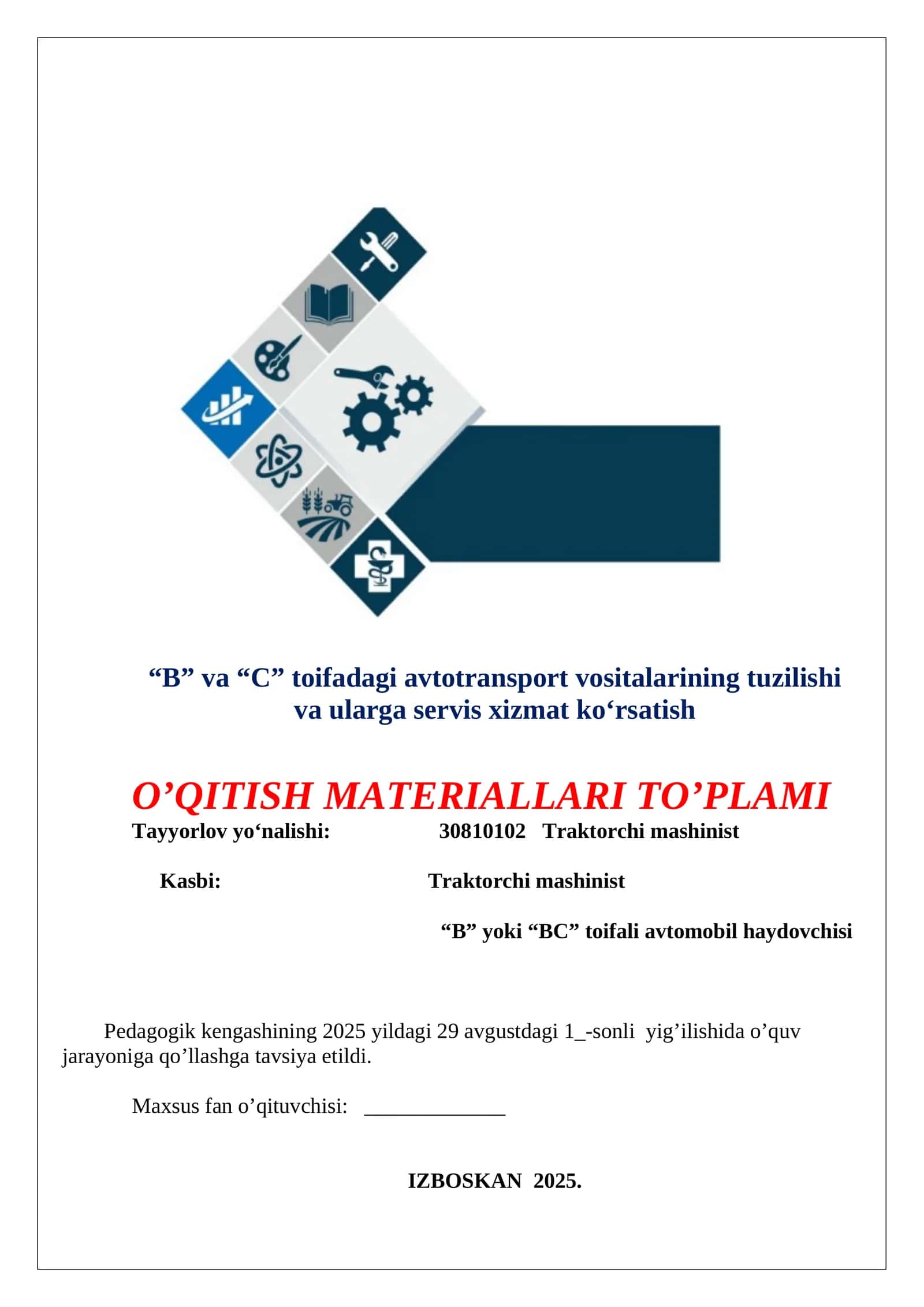 “B” va “C” toifadagi avtotransport vositalarining tuzilishi va ularga servis xizmat ko‘rsatish. 1