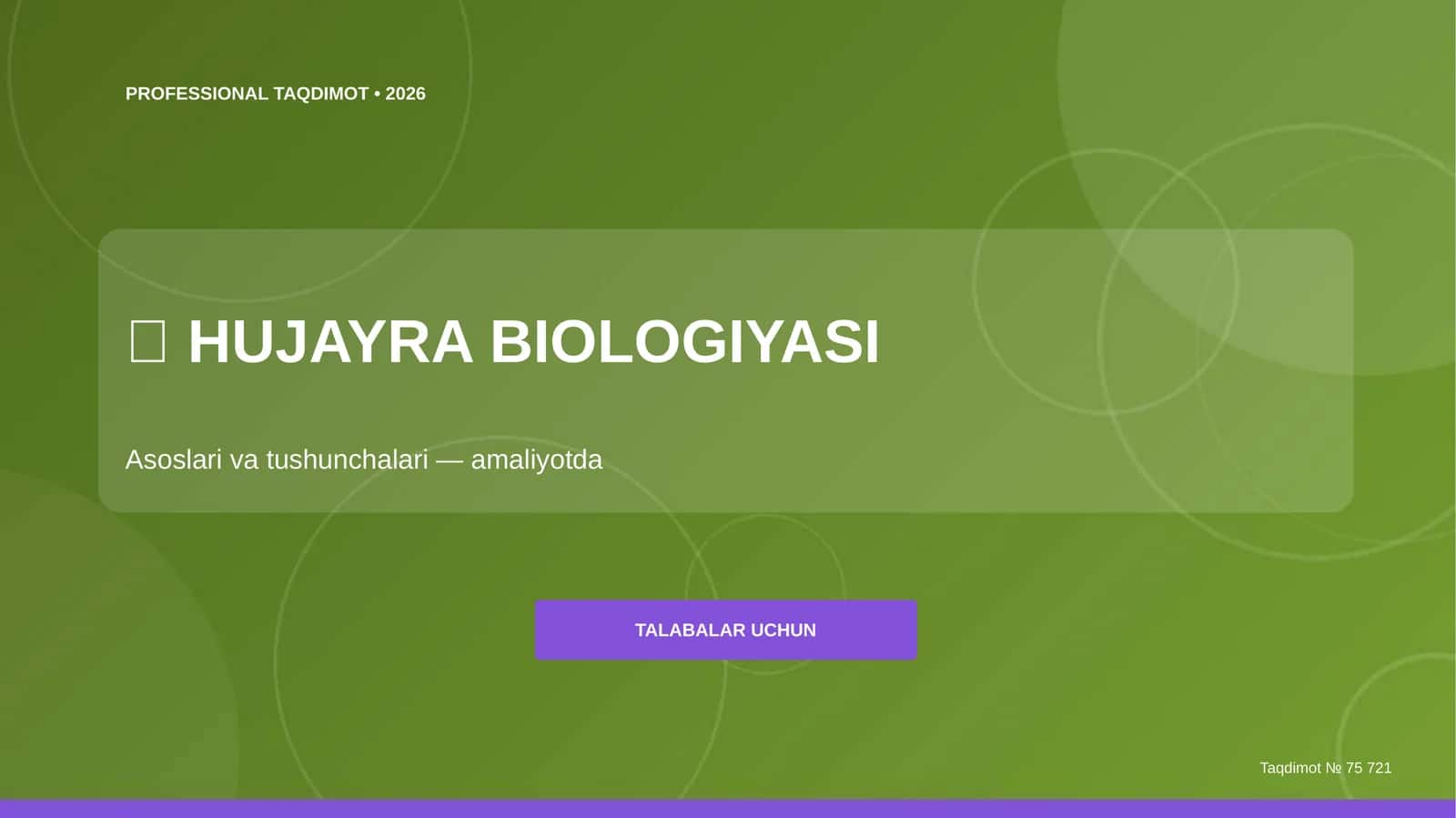 Hujayra BIOLOGIYASI 1