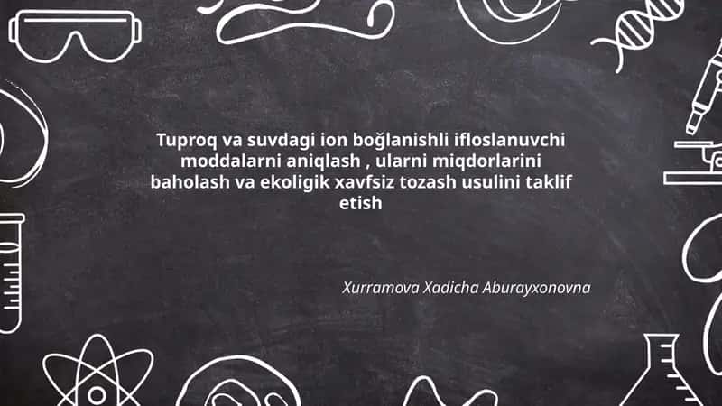 Tuproq va suvdagi ion boğlanishli ifloslanuvchi moddalarni aniqlash 1