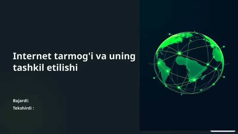 Internet tarmog'i va uning tashkil etish 1