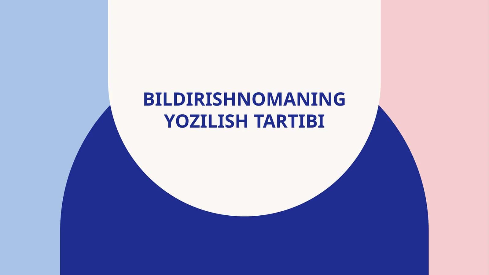 Bildirishnoma Yozilishi Tartibi 1