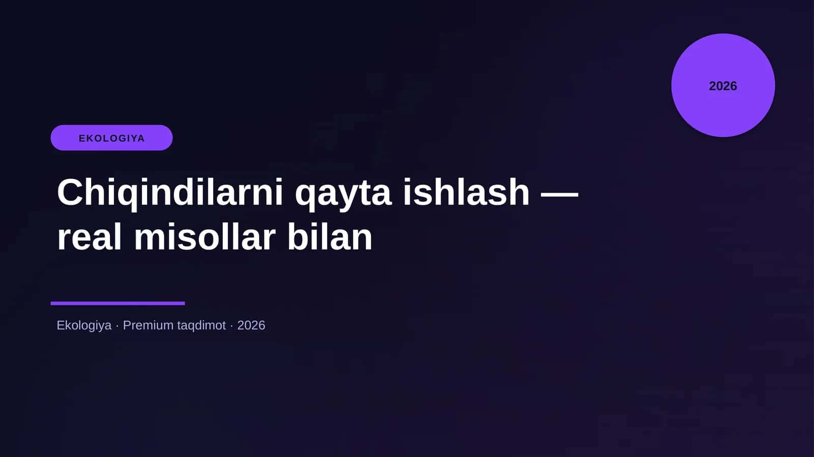 Chiqindilarni qayta ishlash — real misollar bilan 1