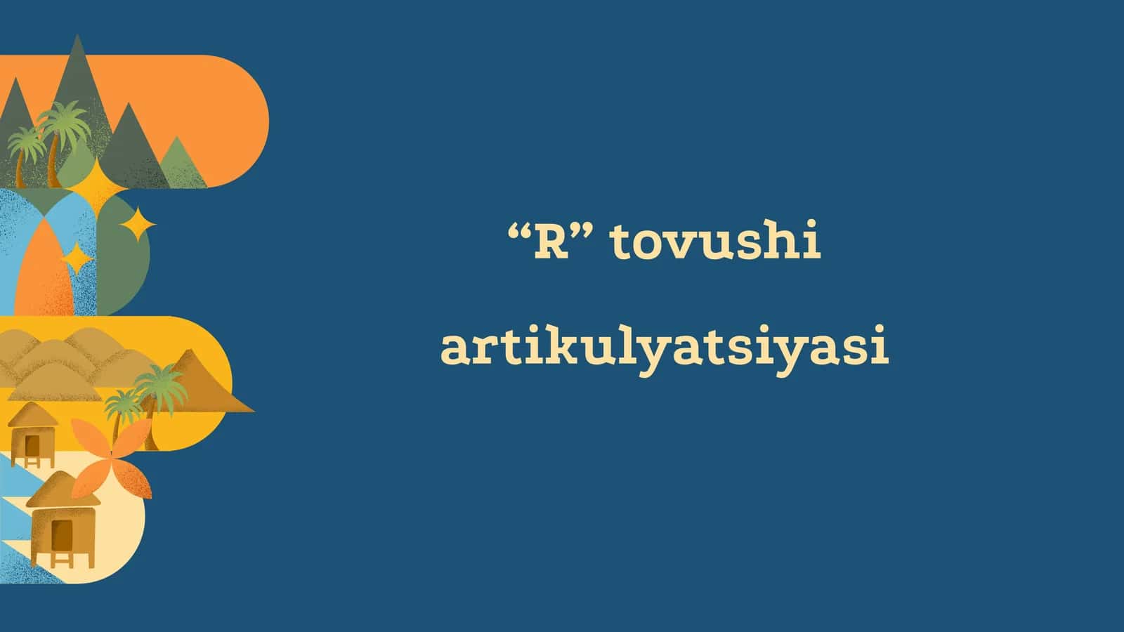 R tovushi artikulyatsiyasi 1