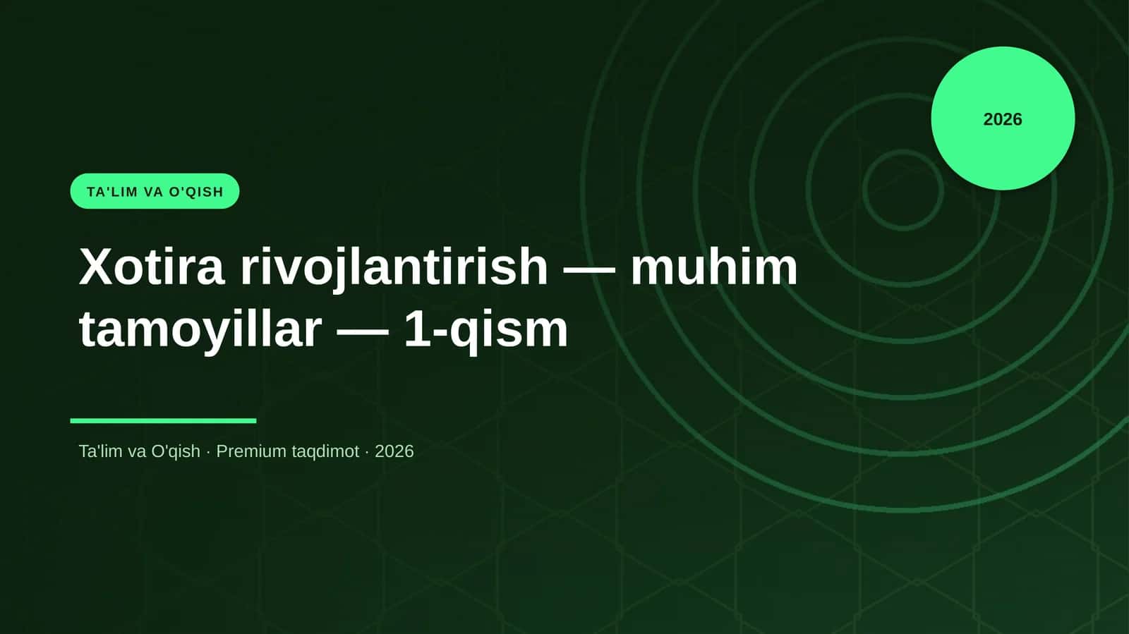 Xotira rivojlantirish — muhim tamoyillar — 1-qism 1