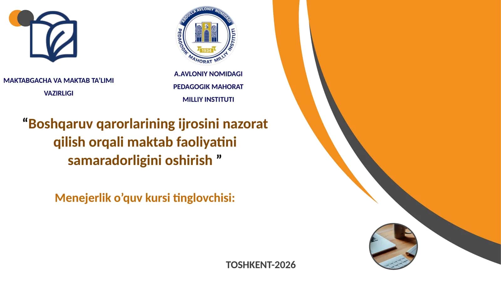 Menejerlik o’quv kursi: A.Avloni nomidagi pedagogik mahorat 1