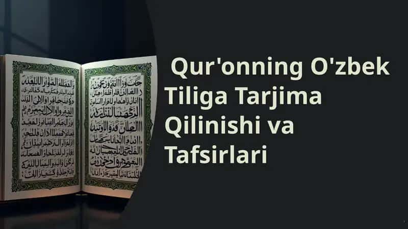 Qur'onning O'zbek Tiliga Tarjima Qilinishi va Tafsirlari 1