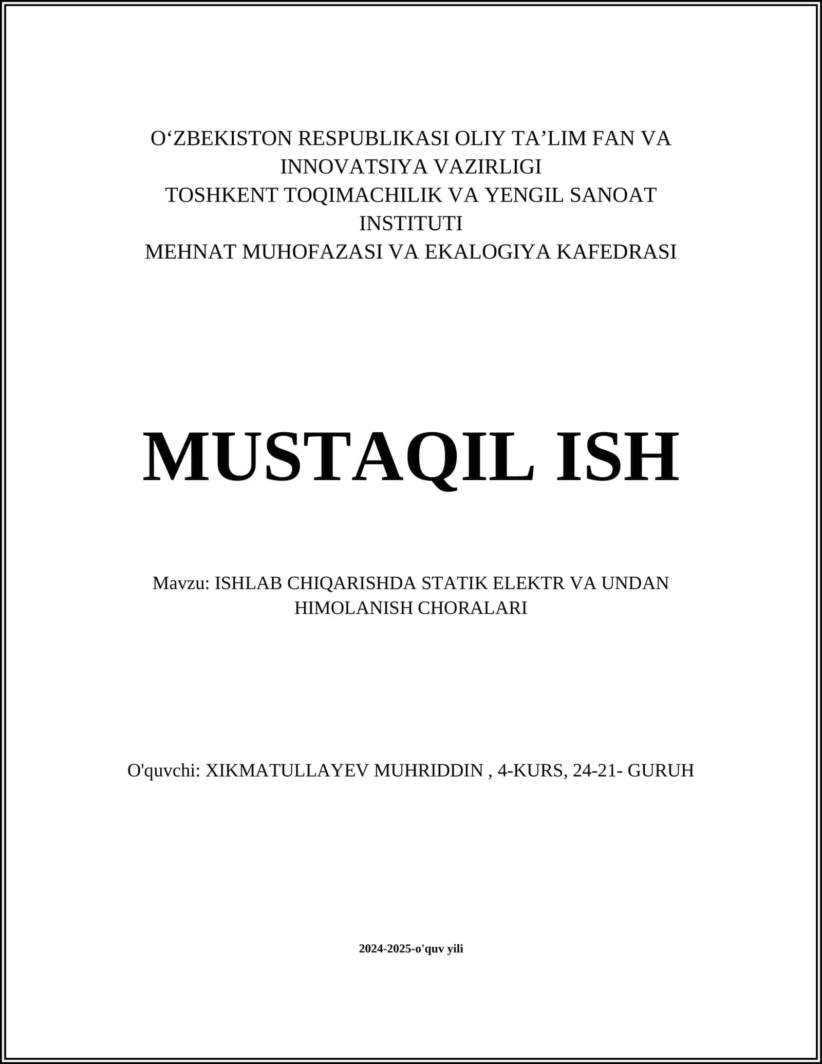 ISHLAB CHIQARISHDA STATIK ELEKTR VA UNDAN HIMOLANISH CHORALARI 1