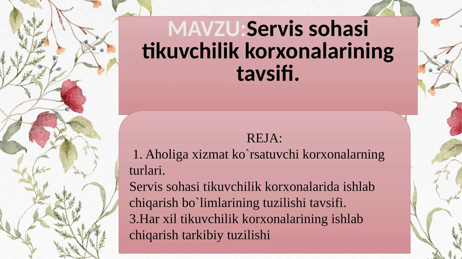 Servis sohasi tikuvchilik korxonalarining tavsifi 1