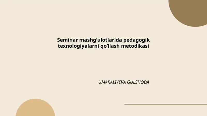Pedagogik texnologiyalarni qoʻllash metodikasi 1