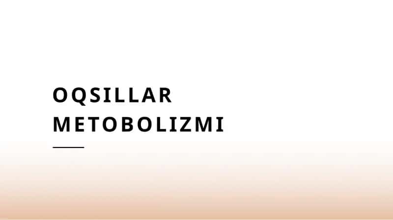 Oqsillar metobolizmi 1