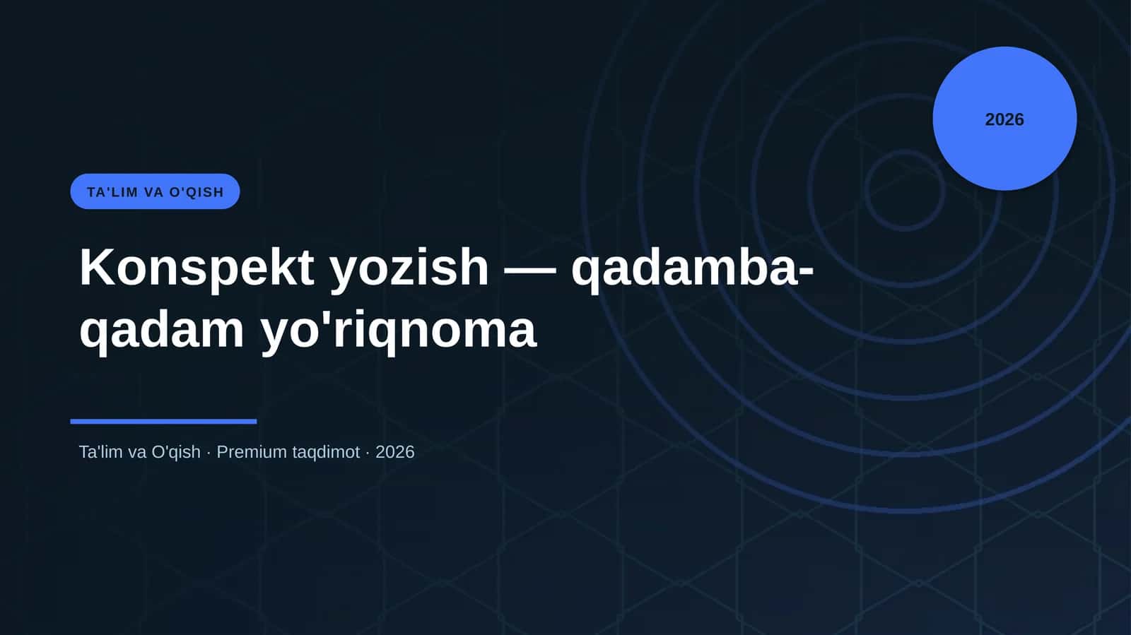 Konspekt yozish — qadamba-qadam yo'riqnoma 1