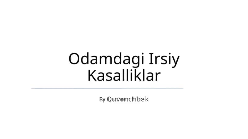 Odamdagi Irsiy Kasalliklar 1