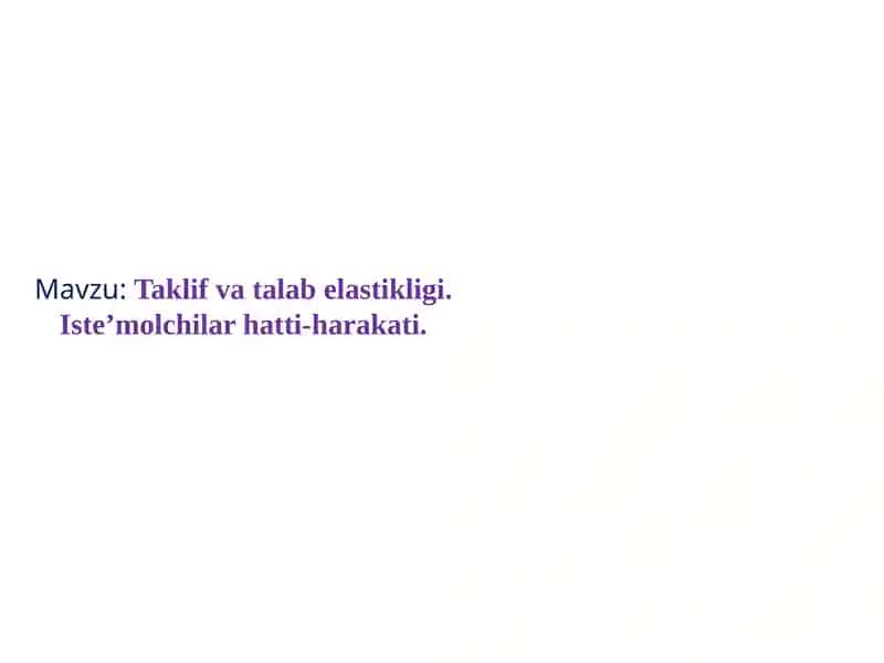 Taklif va talab elastikligi 1