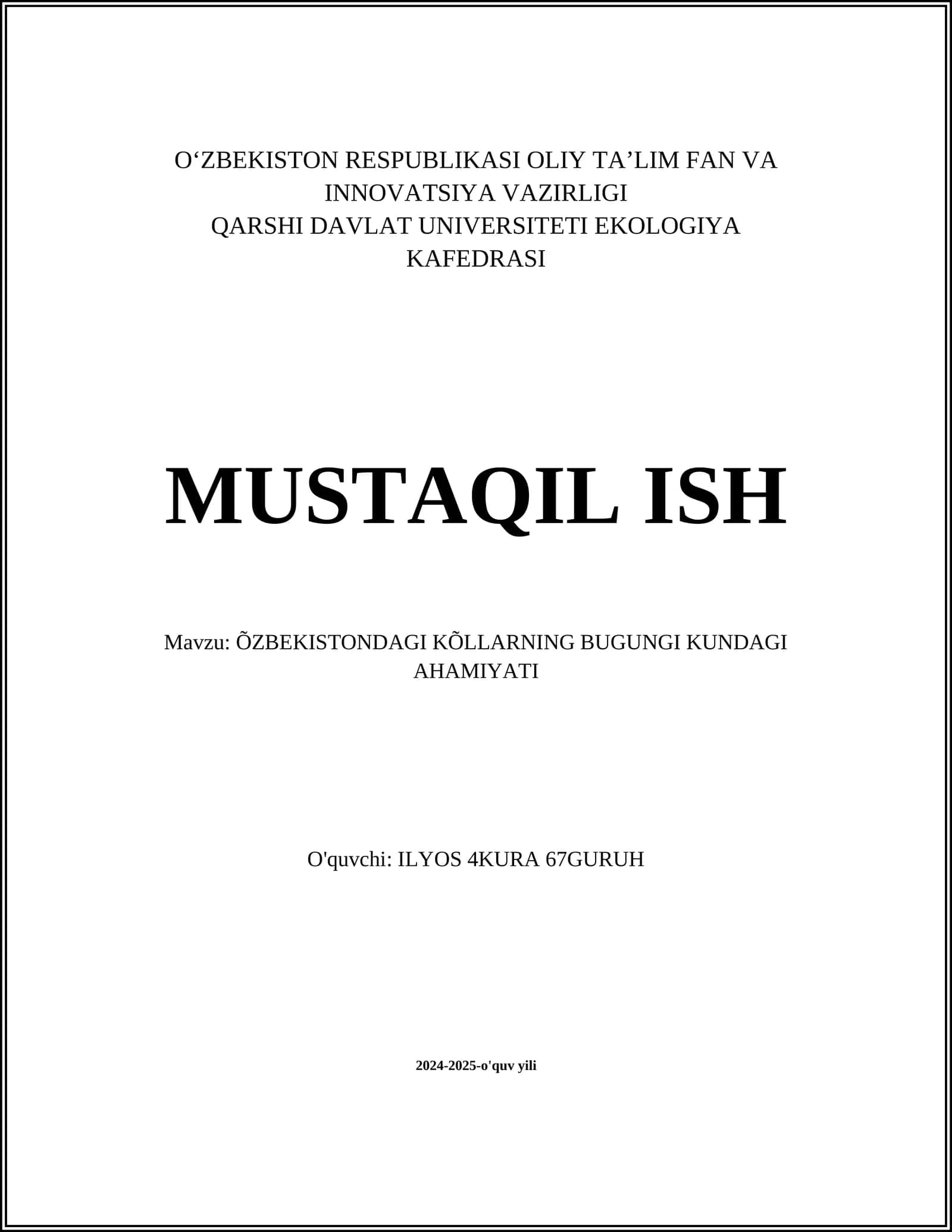 MUSTAQIL ISH: ÕZBEKISTONDAGI KÕLLARNING BUGUNGI KUNDAGI AHAMIYATI 1