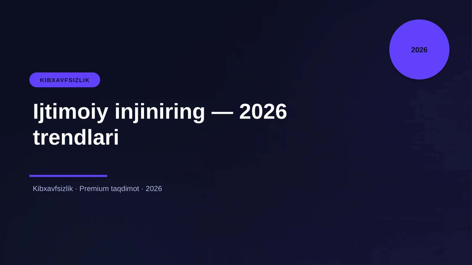 Ijtimoiy injiniring — 2026 trendlari 1
