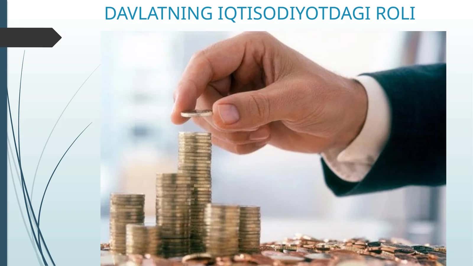 DAVLATNING IQTISODIYOTDAGI ROLI 1