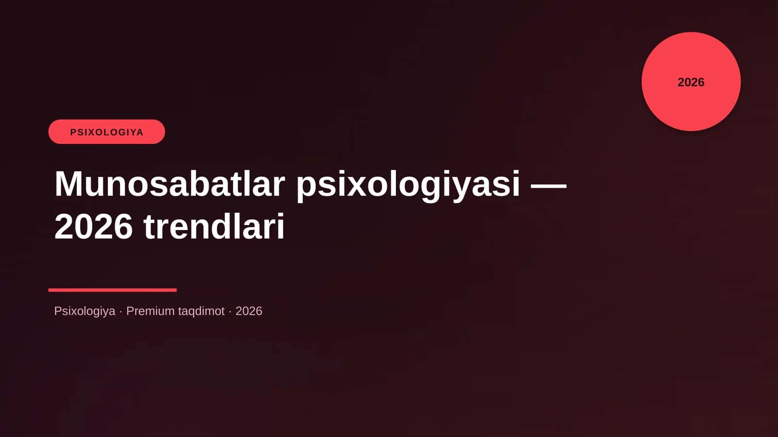 Munosabatlar psixologiyasi — 2026 trendlari 1