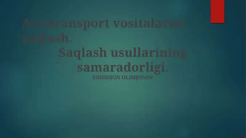 Zamonaviy avtotransportlarni saqlash texnologiyalari 1