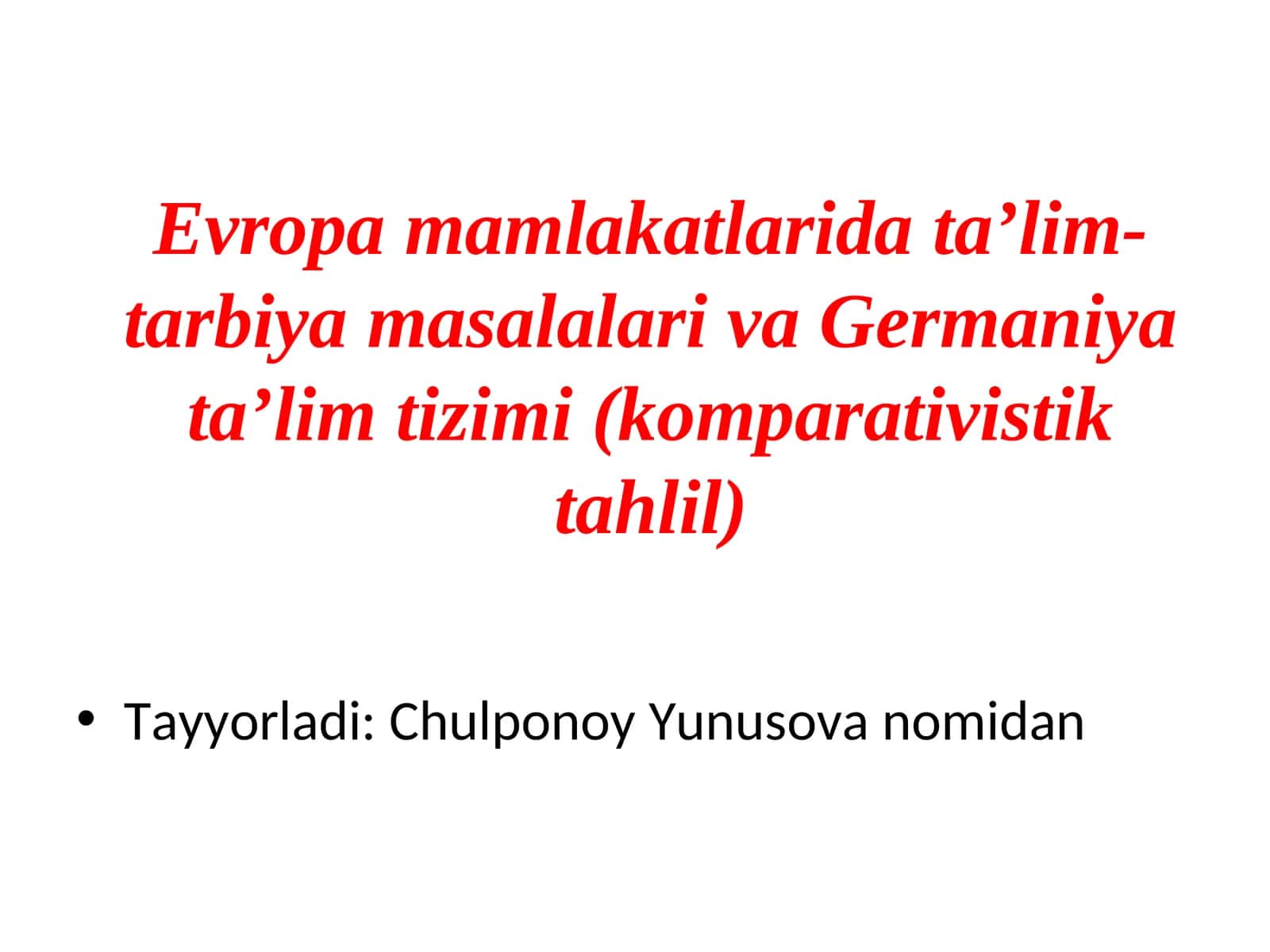 Yevropa mamlakatlarida ta’lim-tarbiya masalalari va Germaniya ta’lim tizimi (komparativistik tahlil) 1