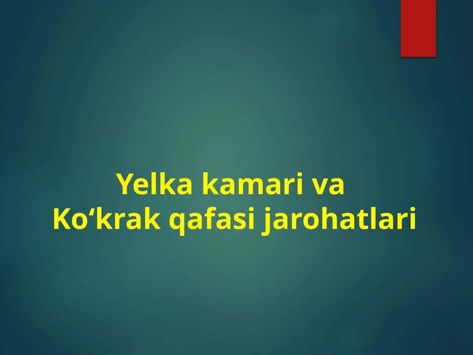 Yelka kamari va Ko‘krak qafasi jarohatlari 1