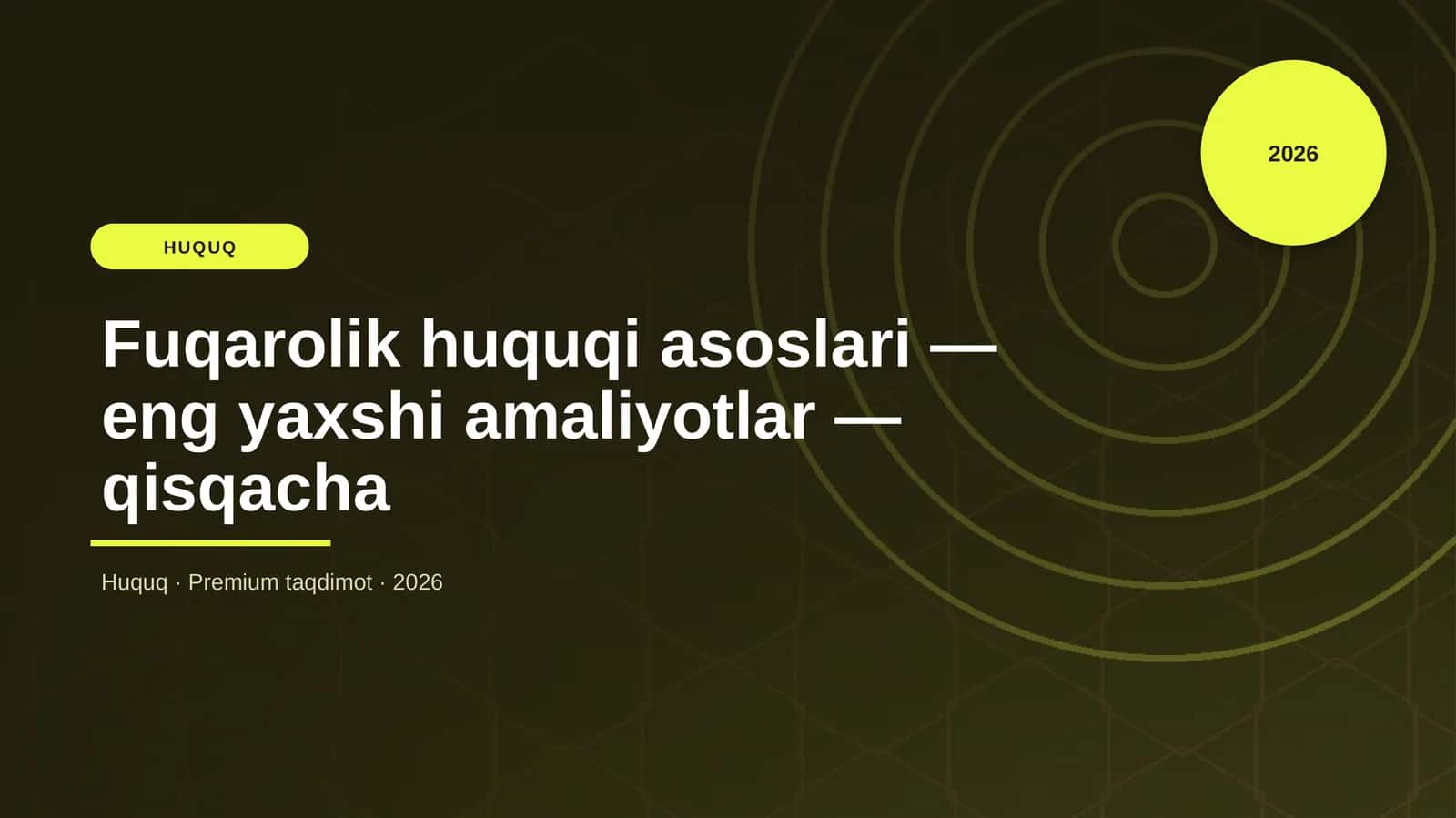 Fuqarolik huquqi asoslari — eng yaxshi amaliyotlar — qisqacha 1