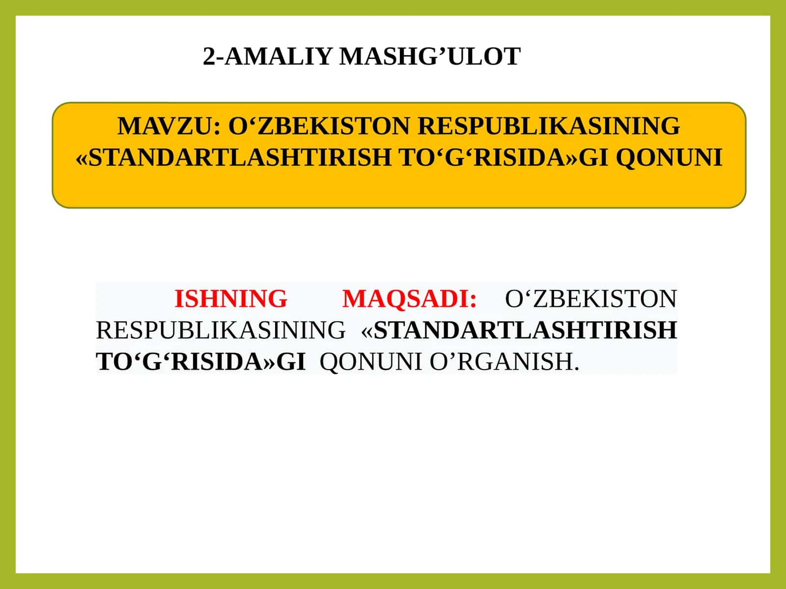 O‘ZBEKISTON RESPUBLIKASINING«STANDARTLASHTIRISH TO‘G‘RISIDA»GI QONUNI 1