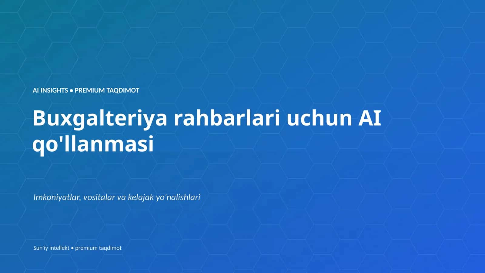 Buxgalteriya rahbarlari uchun AI qo'llanmasi 1
