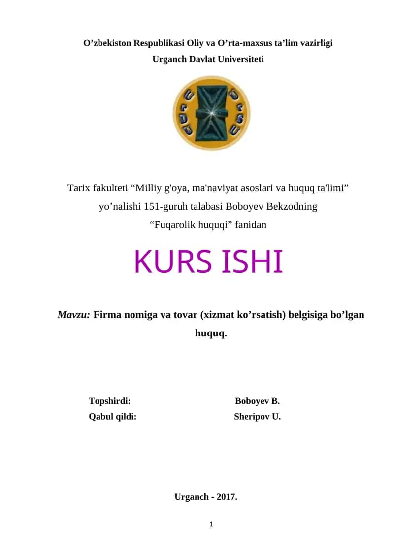 Firma nomiga va tovar (xizmat ko’rsatish) belgisiga bo’lgan huquq 1