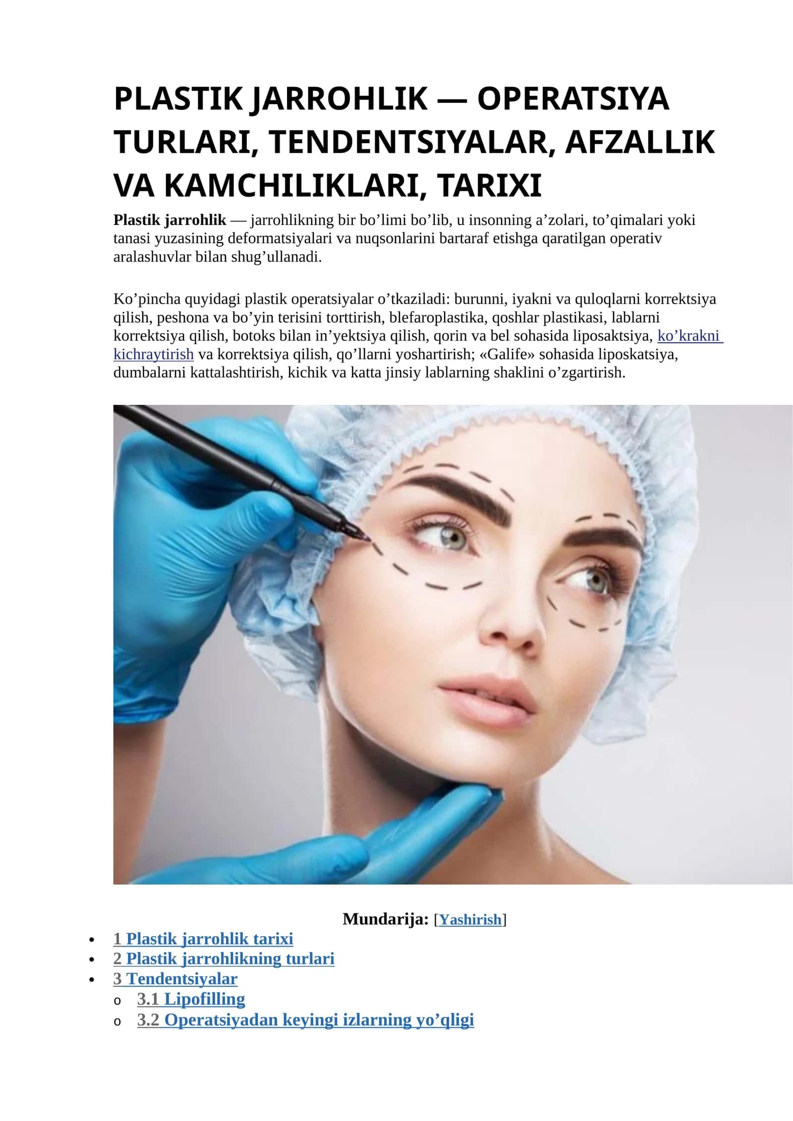 PLASTIK JARROHLIK — OPERATSIYA TURLARI, TENDENTSIYALAR, AFZALLIK VA KAMCHILIKLARI, TARIXI 1