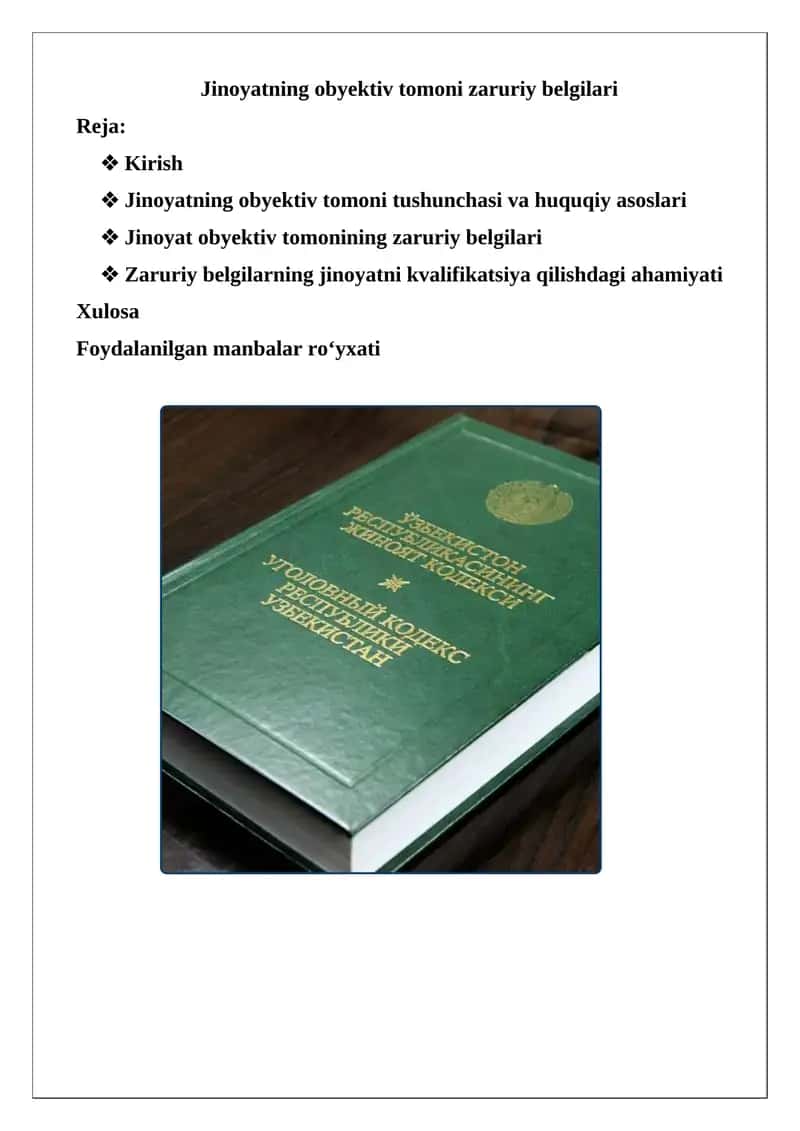 Jinoyatning obyektiv tomoni zaruriy belgilari 1