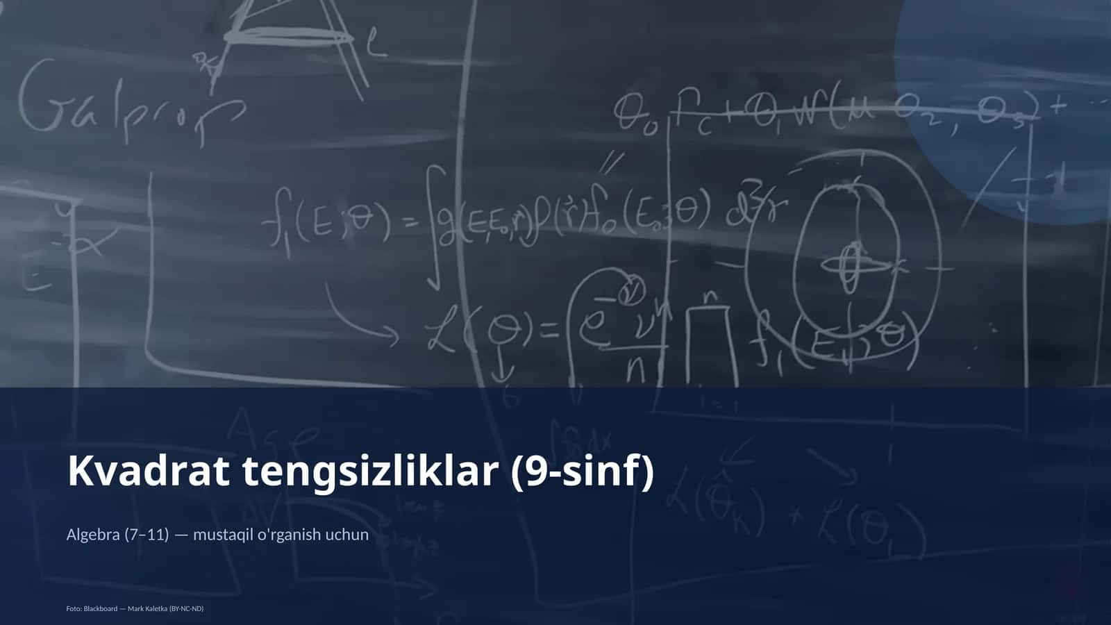 Kvadrat tengsizliklar (9-sinf) 1