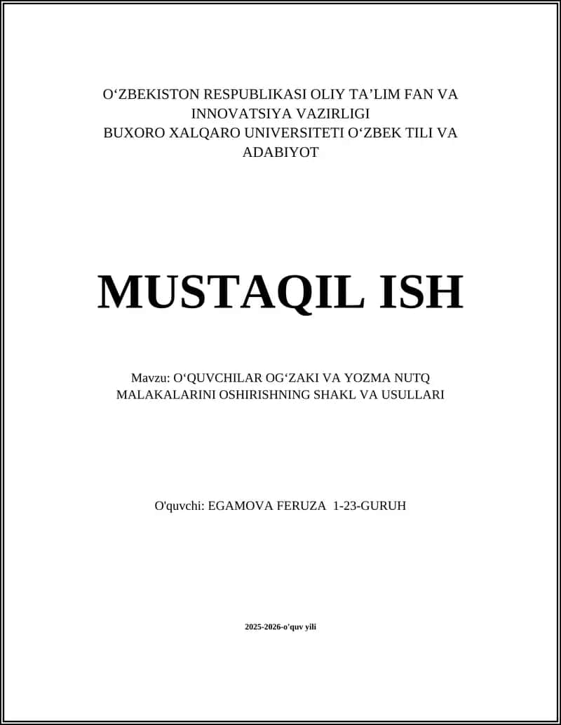 OʻQUVCHILAR OGʻZAKI VA YOZMA NUTQ MALAKALARINI OSHIRISHNING SHAKL VA USULLARI 1