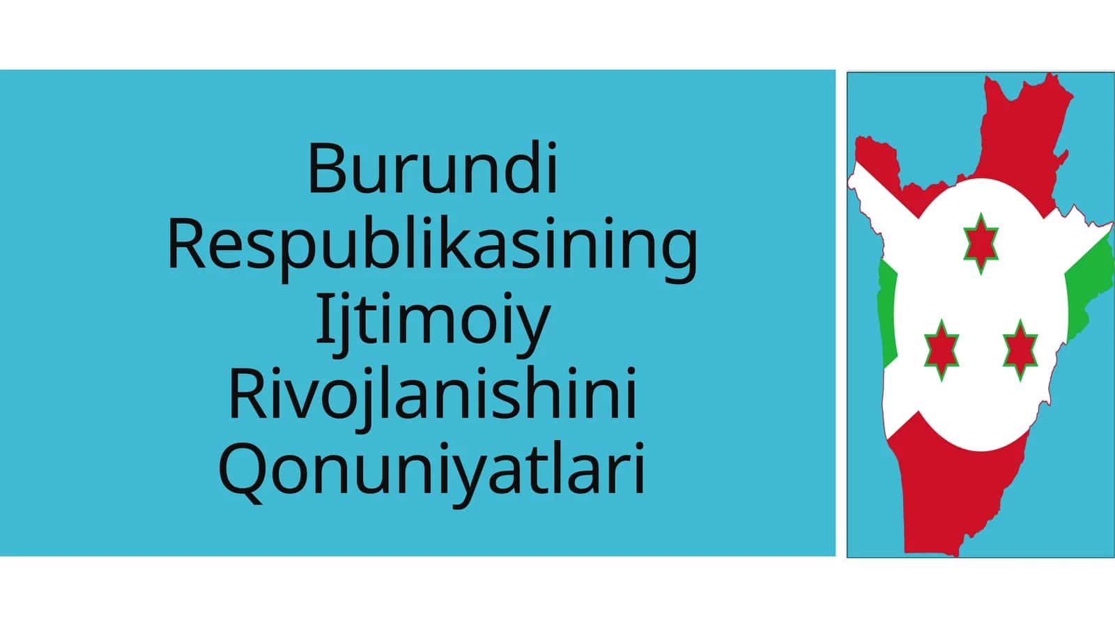 Burundi Respublikasining Ijtimoiy Rivojlanishini Qonuniyatlari 1