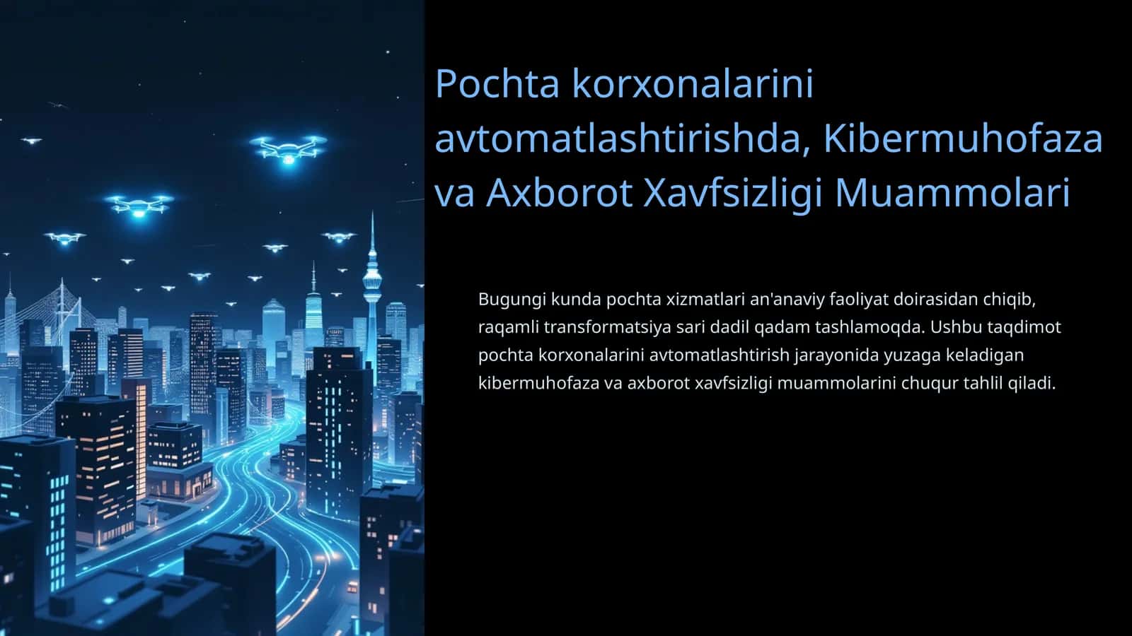 Pochta korxonalarini avtomatlashtirishda kiberxavfsizlik va axborot xavfsizligi muammolari. 1