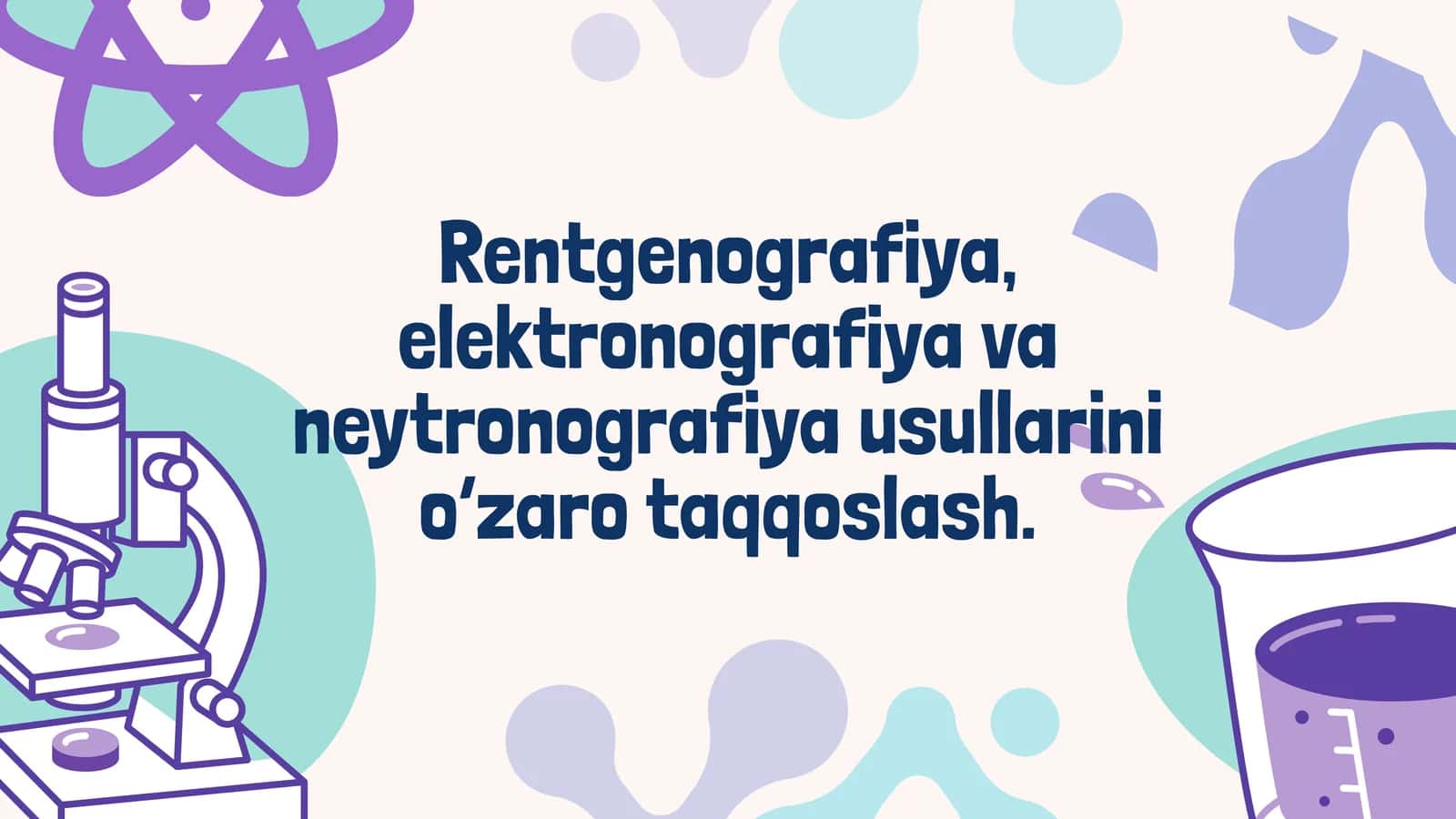 Rentgenografiya, elektronografiya va neytronografiya usullari 1