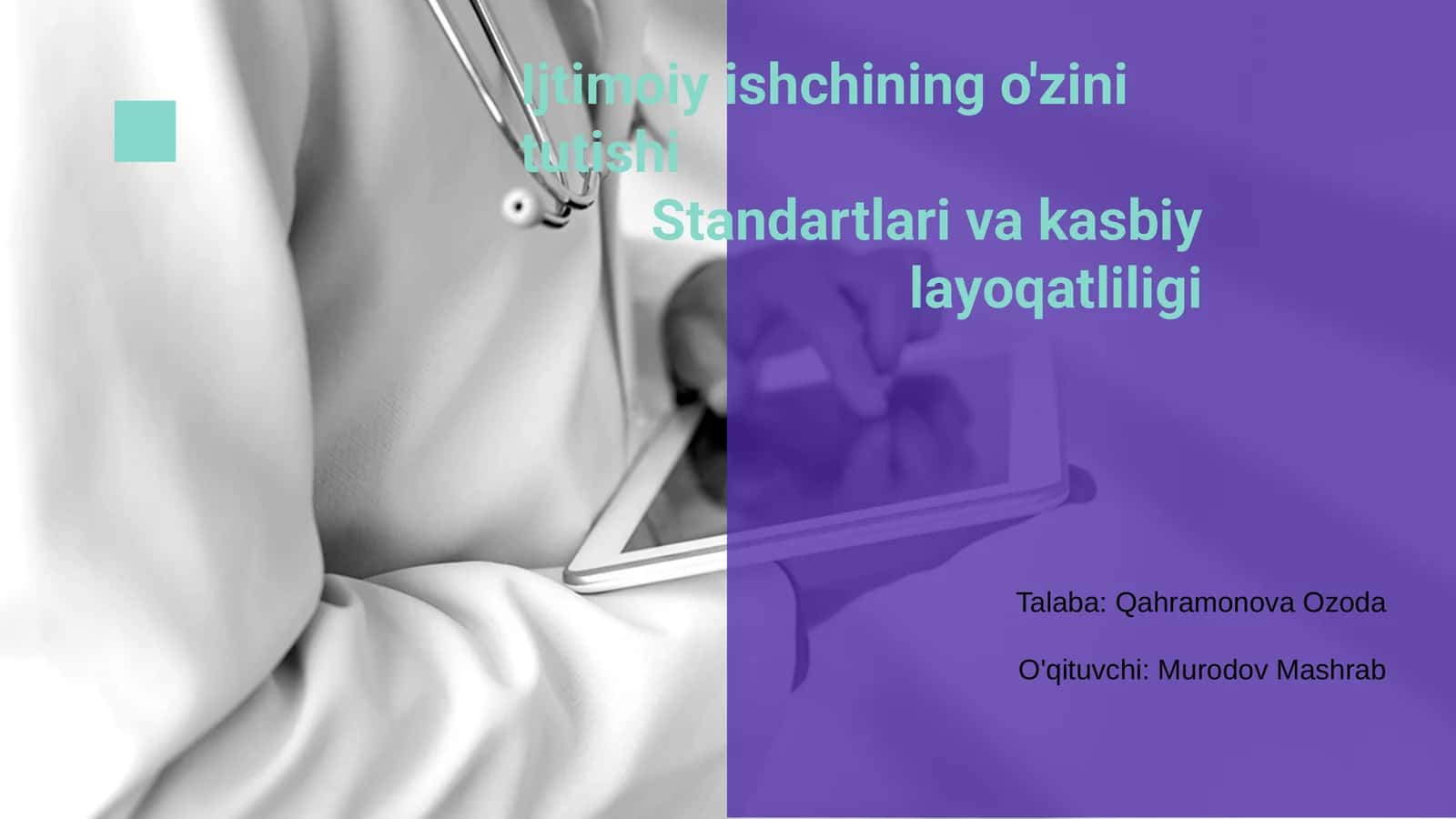 Ijtimoiy ishchining o'zini tutishi 1