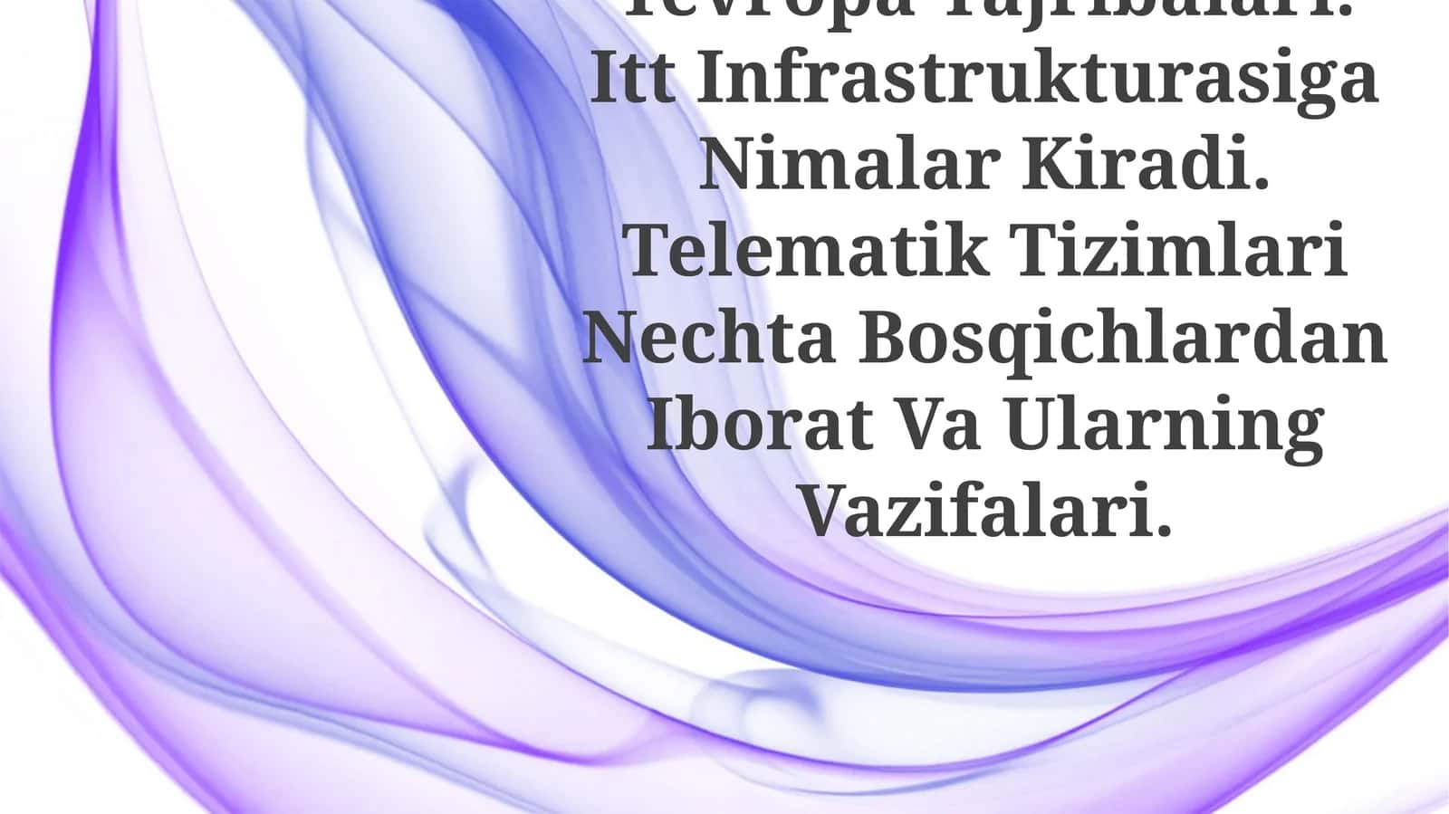 Ittni Tadbiq Etishning Yevropa Tajribalari 1